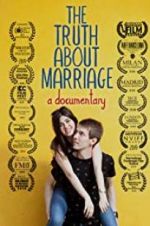 Watch The Truth About Marriage Goojara
