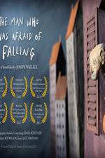 Watch The Man Who Was Afraid of Falling Goojara