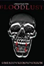 Watch Bloodlust Goojara