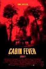 Watch Cabin Fever Goojara