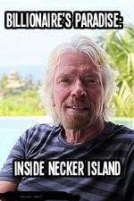Watch Billionaire\'s Paradise: Inside Necker Island Goojara