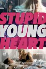 Watch Stupid Young Heart Goojara