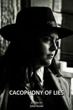 Watch Cacophony of Lies Goojara