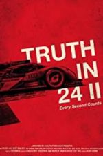 Watch Truth in 24 II: Every Second Counts Goojara