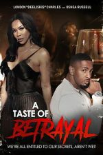 Watch A Taste of Betrayal Goojara