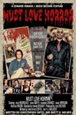 Watch Must Love Horror Goojara