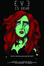 Watch Eve is Dead Goojara