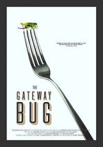Watch The Gateway Bug Goojara
