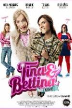 Watch Tina & Bettina - The Movie Goojara