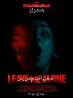 Watch Leave Me Alone Goojara