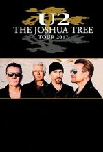 Watch U2: The Joshua Tree Tour Goojara