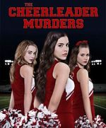 Watch The Cheerleader Murders Goojara