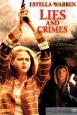 Watch Lies and Crimes Goojara