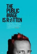 Watch The Public Image is Rotten Goojara