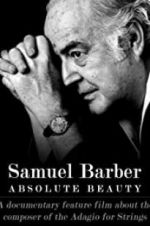 Watch Samuel Barber: Absolute Beauty Goojara