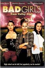 Watch Bad Girls from Valley High Goojara