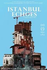Watch Istanbul Echoes Goojara