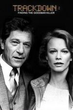 Watch Trackdown: Finding the Goodbar Killer Goojara