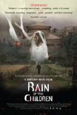 Watch Rain of the Children Goojara