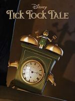Watch Tick Tock Tale (Short 2015) Goojara