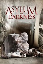Watch Asylum of Darkness Goojara