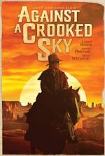 Watch Against a Crooked Sky Goojara