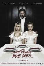 Watch We Are What We Are Goojara