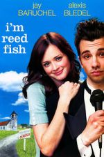 Watch I'm Reed Fish Goojara