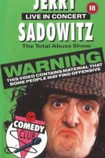 Watch Jerry Sadowitz - Live In Concert - The Total Abuse Show Goojara