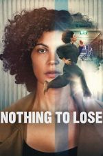Watch Nothing to Lose Goojara