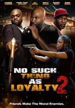 Watch No such thing as loyalty 2 Goojara