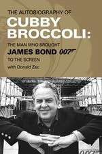 Watch Cubby Broccoli: The Man Behind Bond Goojara