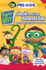 Watch Super Why!: Jack and the Beanstalk & Other Story Book Adventures Goojara