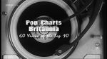 Watch Pop Charts Britannia: 60 Years of the Top 10 Goojara