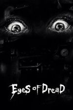 Watch Eyes of Dread Goojara