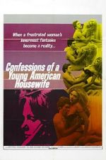Watch Confessions of a Young American Housewife Goojara