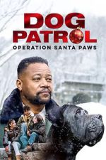 Watch Dog Patrol: Operation Santa Paws Goojara