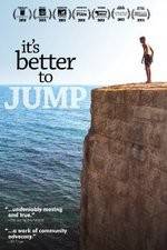 Watch It's Better to Jump Goojara