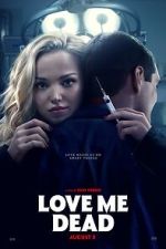 Watch Love Me Dead Goojara