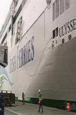 Watch Discovery Channel Superships A Grand Carrier The Ferry Ulysses Goojara