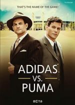 Watch Duell der Brüder - Die Geschichte von Adidas und Puma Goojara