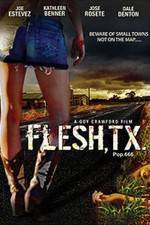 Watch Flesh TX Goojara