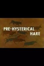 Watch Pre-Hysterical Hare (Short 1958) Goojara