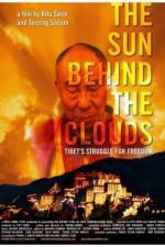 Watch The Sun Behind the Clouds Tibet's Struggle for Freedom Goojara