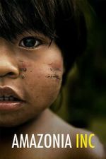 Watch Amazonia Inc Goojara