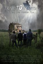 Watch Trail to Terror Goojara
