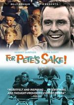 Watch For Pete\'s Sake Goojara