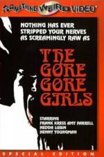 Watch The Gore Gore Girls Goojara
