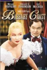 Watch Barbary Coast Goojara