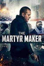 Watch The Martyr Maker Goojara